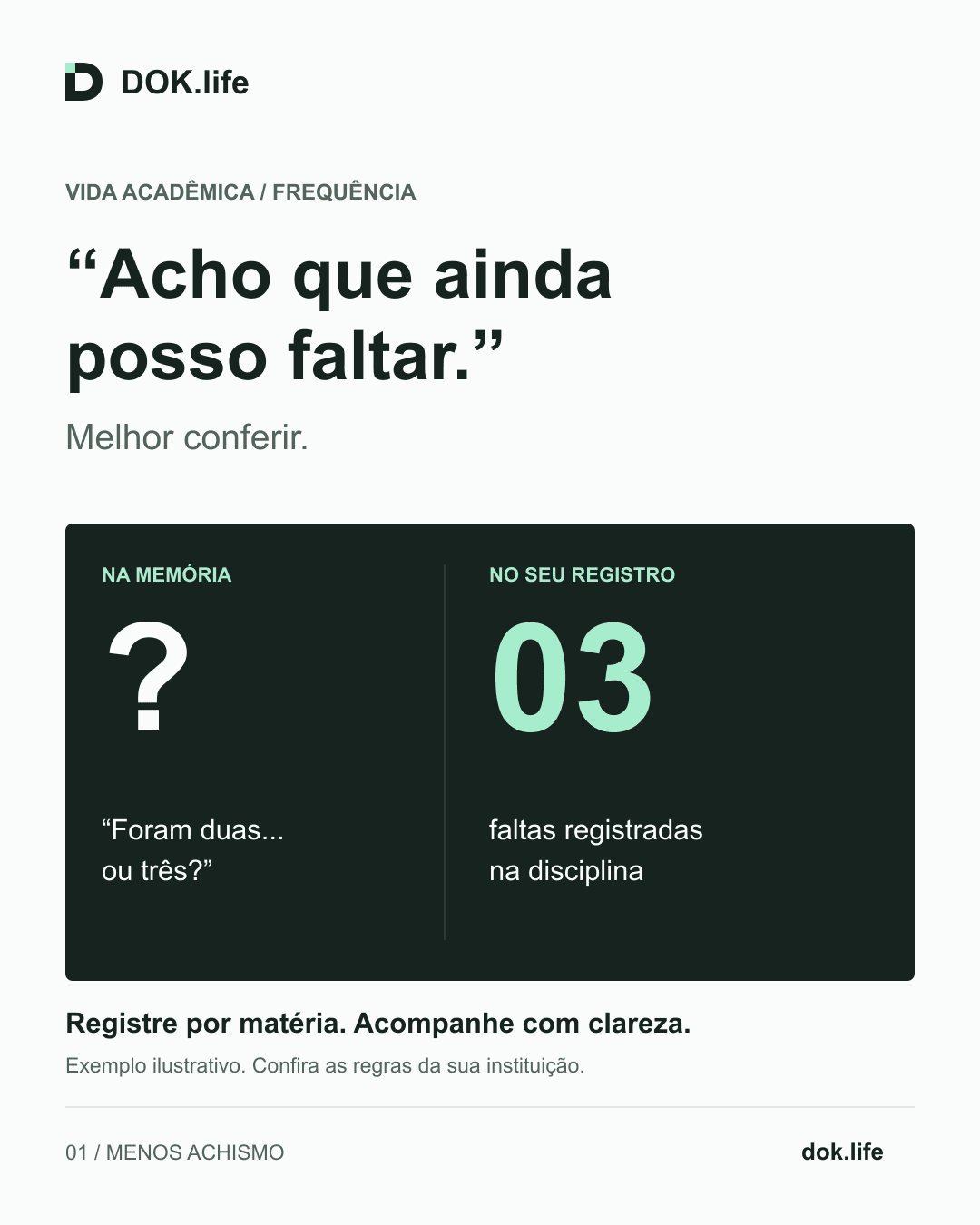 DOK.life: menos achismo no acompanhamento das faltas
